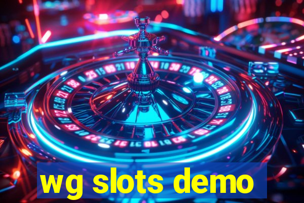 wg slots demo